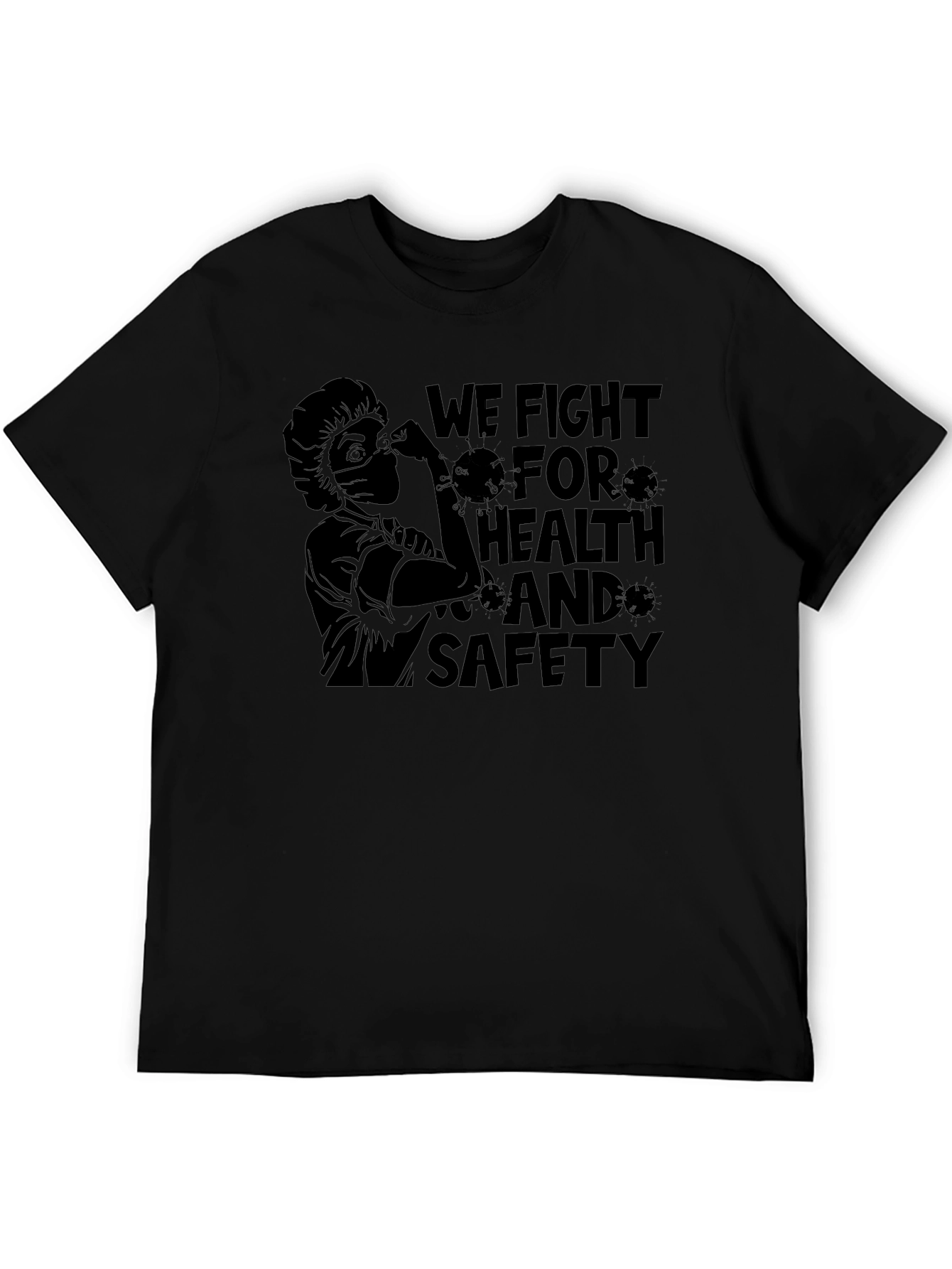 Essential Worker Tribute T-Shirt - We Fight For Health & Safety