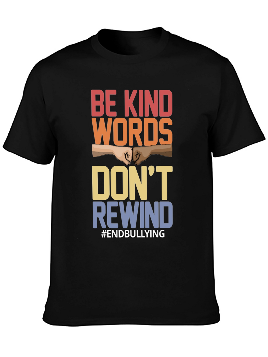 Be Kind Words T-Shirt