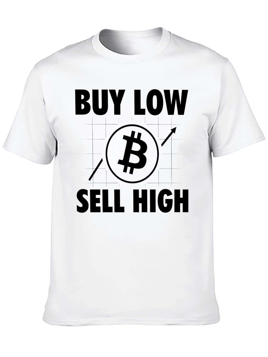 Buy Low Sell High Bitcoin T-Shirt