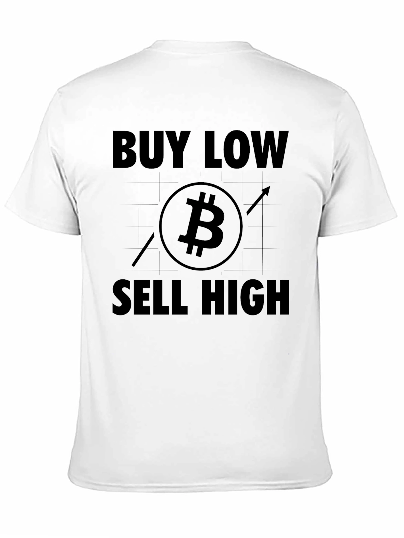Buy Low Sell High Bitcoin T-Shirt