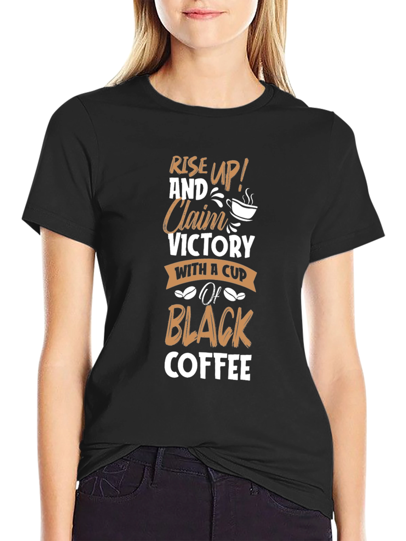 Rise Up & Claim Victory Coffee T-Shirt