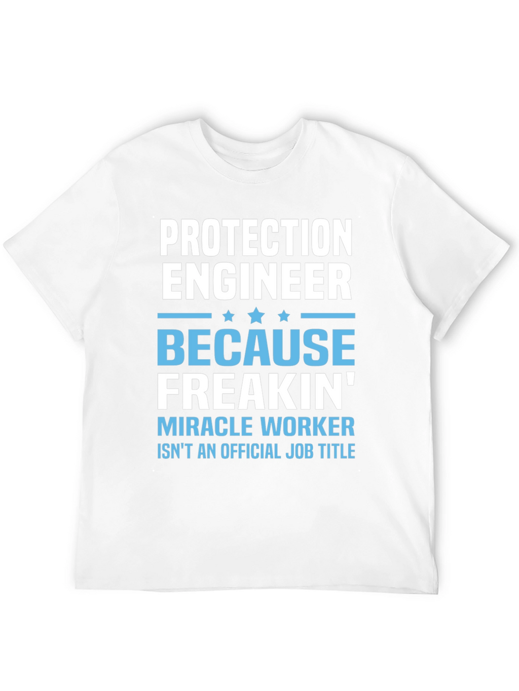 Protection Engineer Funny Job Title T-Shirt