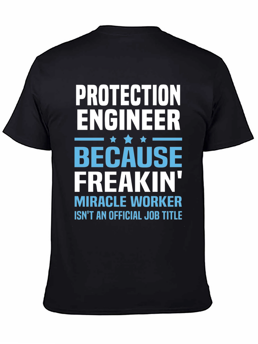 Protection Engineer Funny Job Title T-Shirt