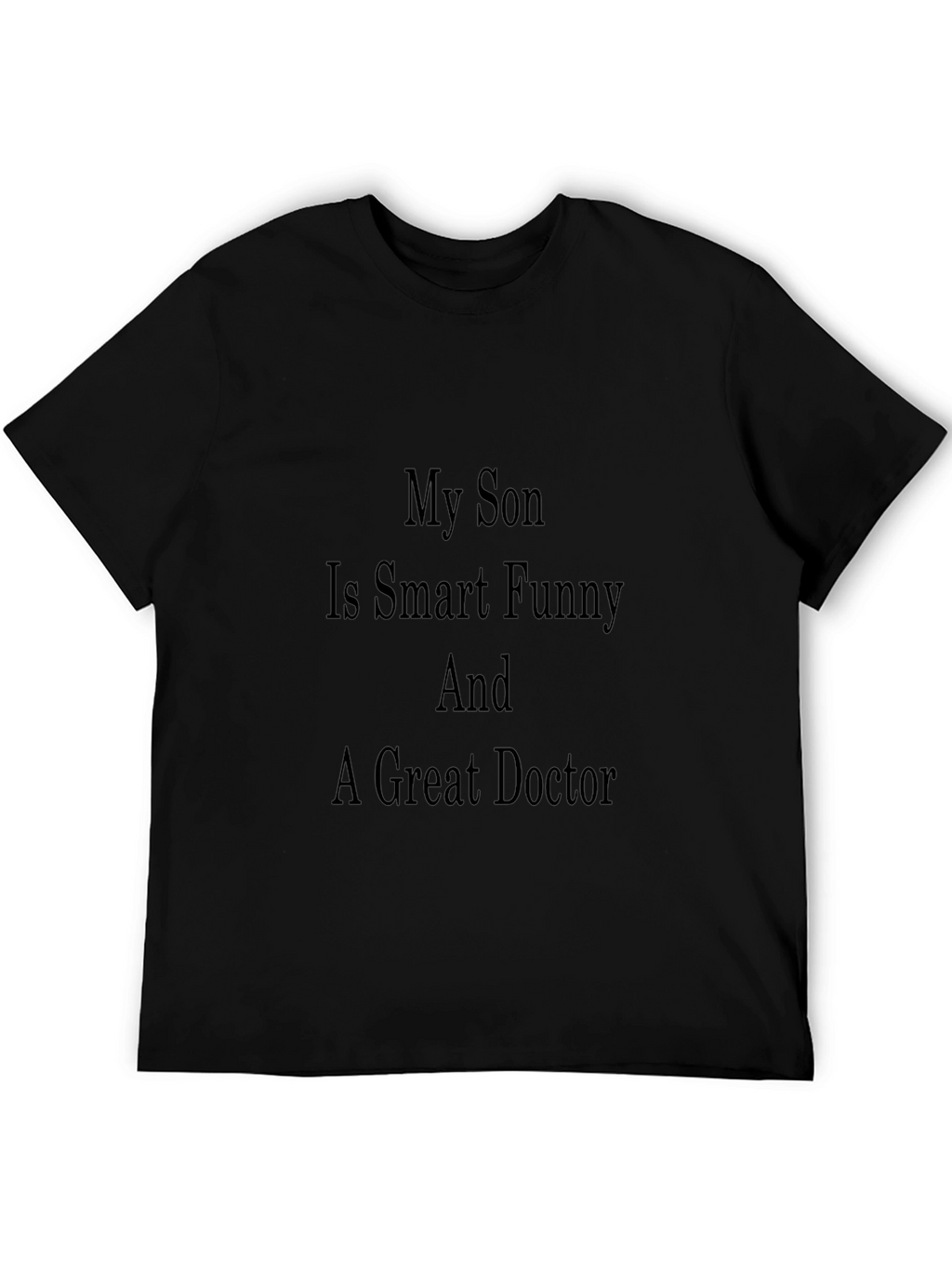 Proud Parent Doctor Son T-Shirt