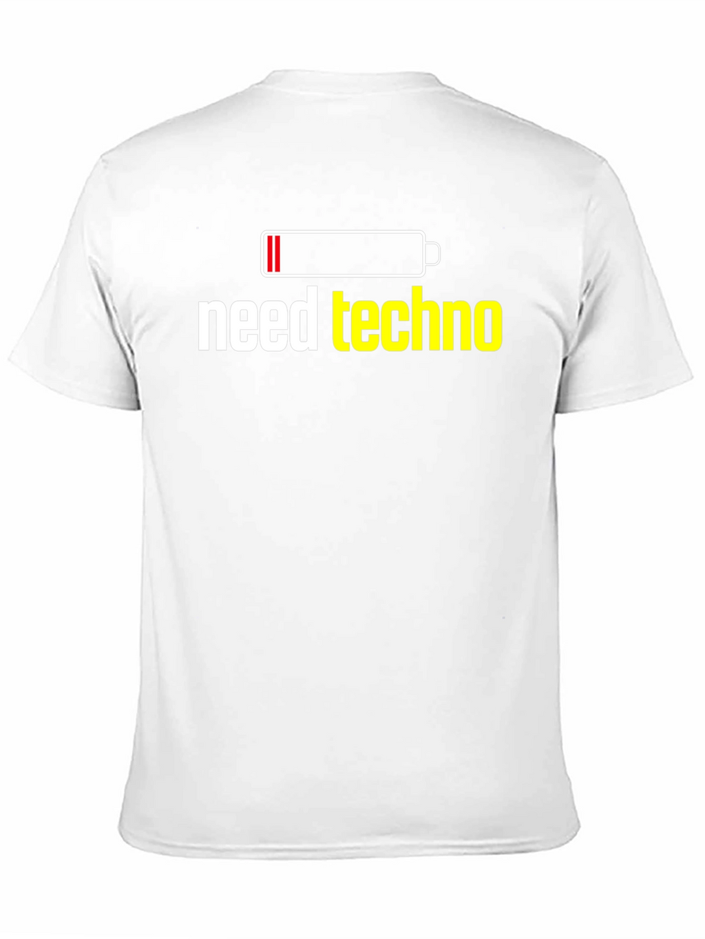 Need Techno T-Shirt - Battery Low Funny Music Tee