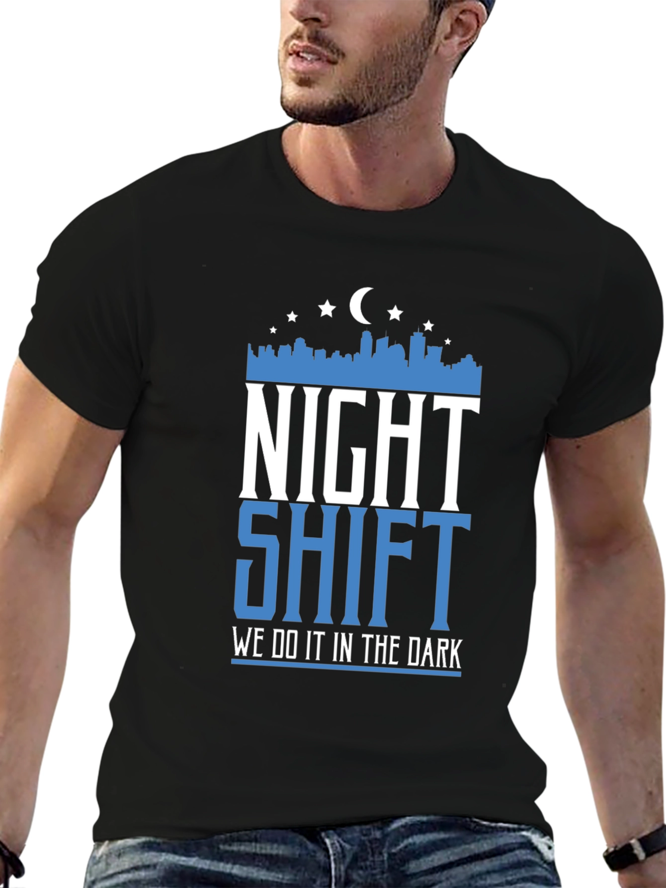 Night Shift Graphic T-Shirt - We Do It In The Dark