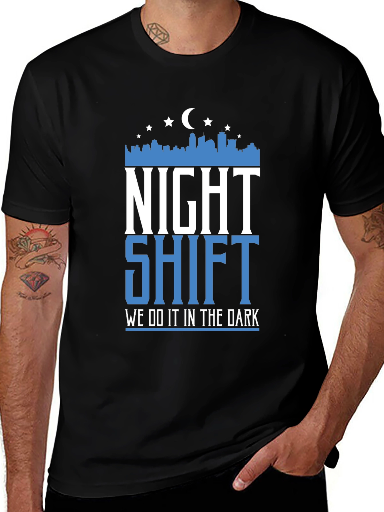 Night Shift Graphic T-Shirt - We Do It In The Dark
