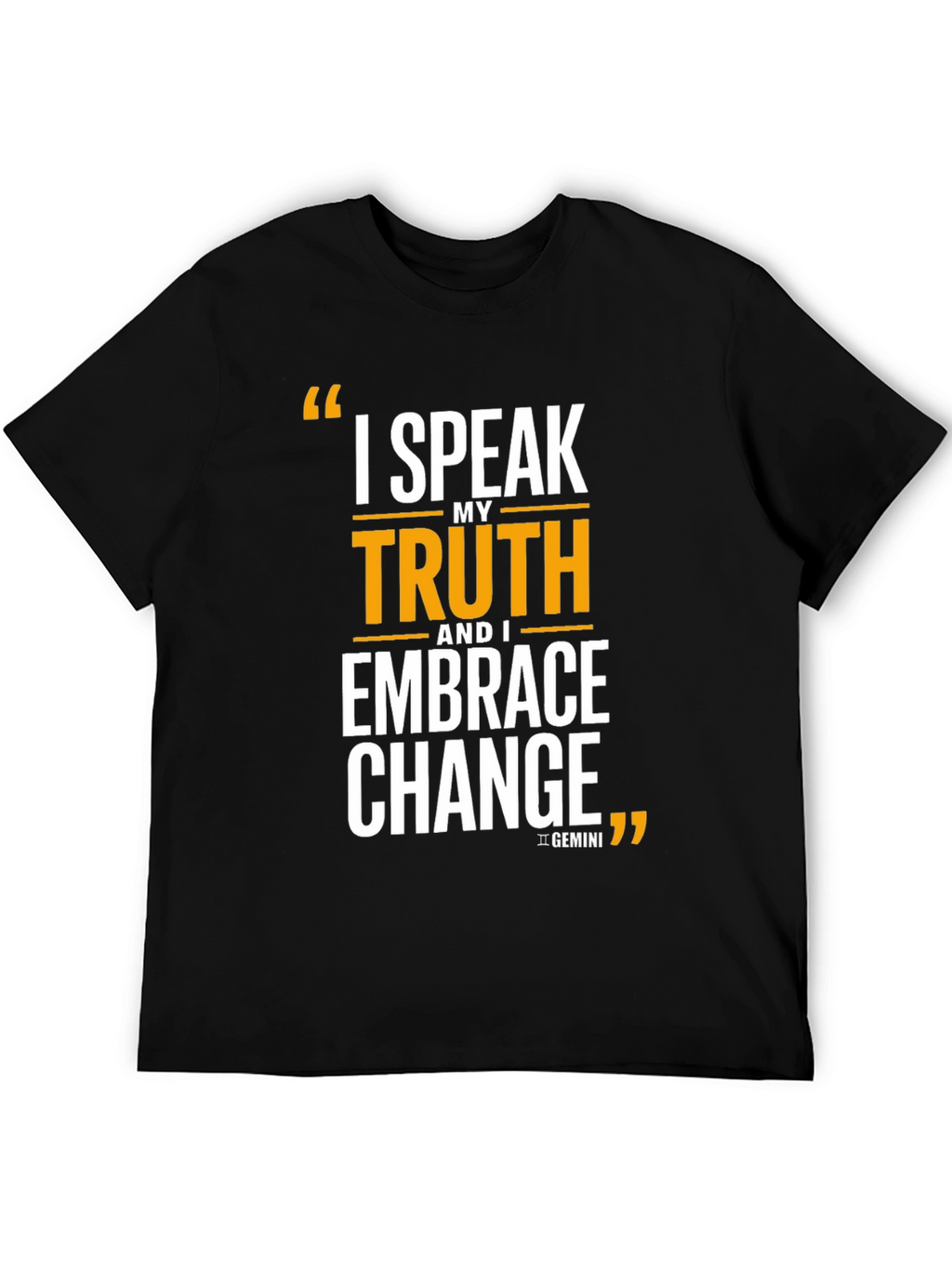 I Speak My Truth Gemini T-Shirt