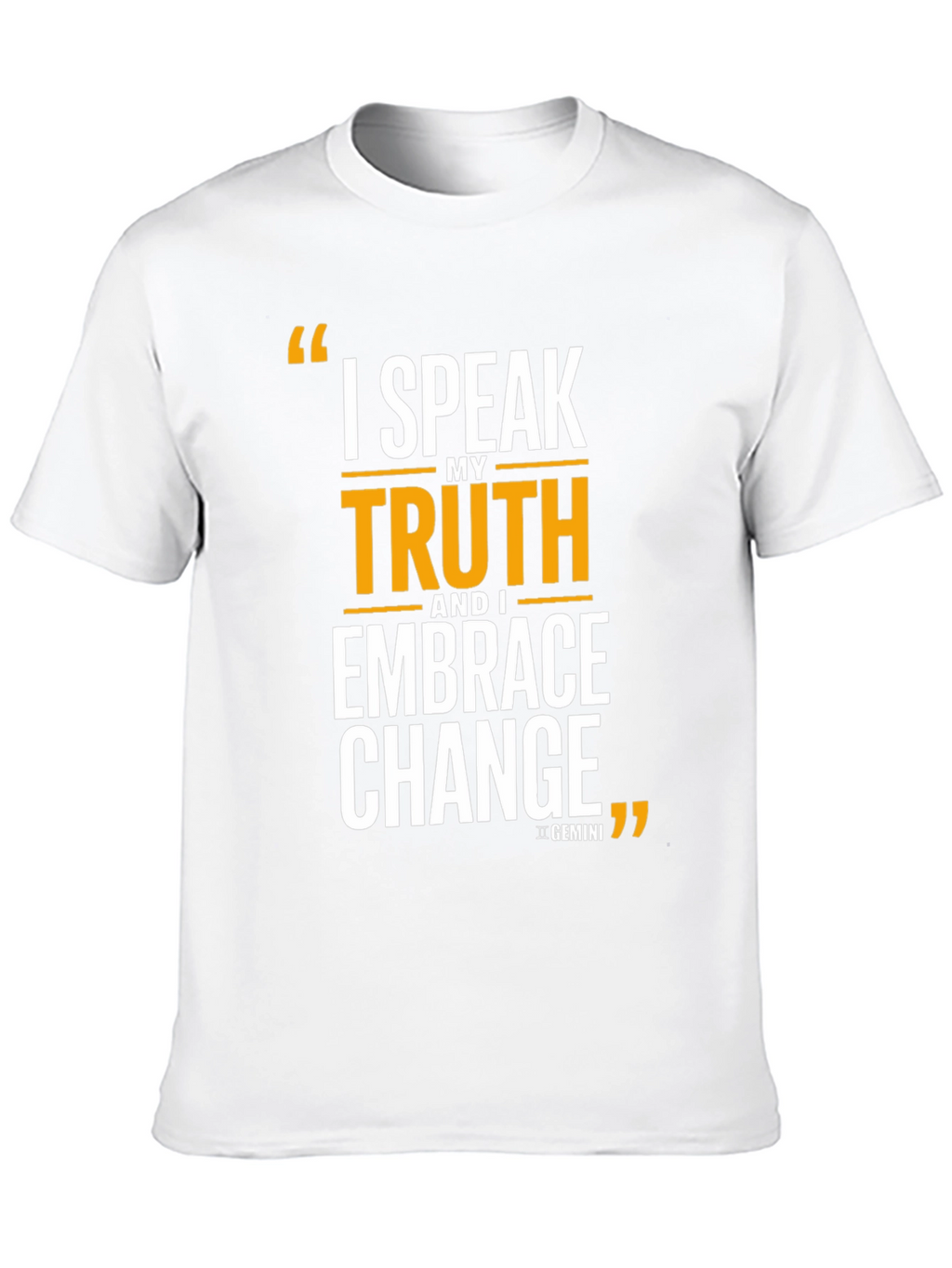 I Speak My Truth Gemini T-Shirt