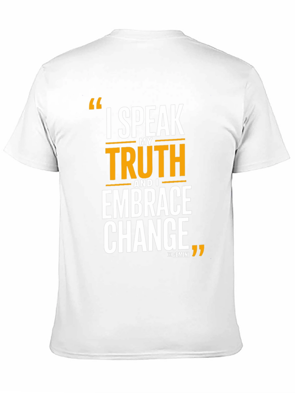 I Speak My Truth Gemini T-Shirt