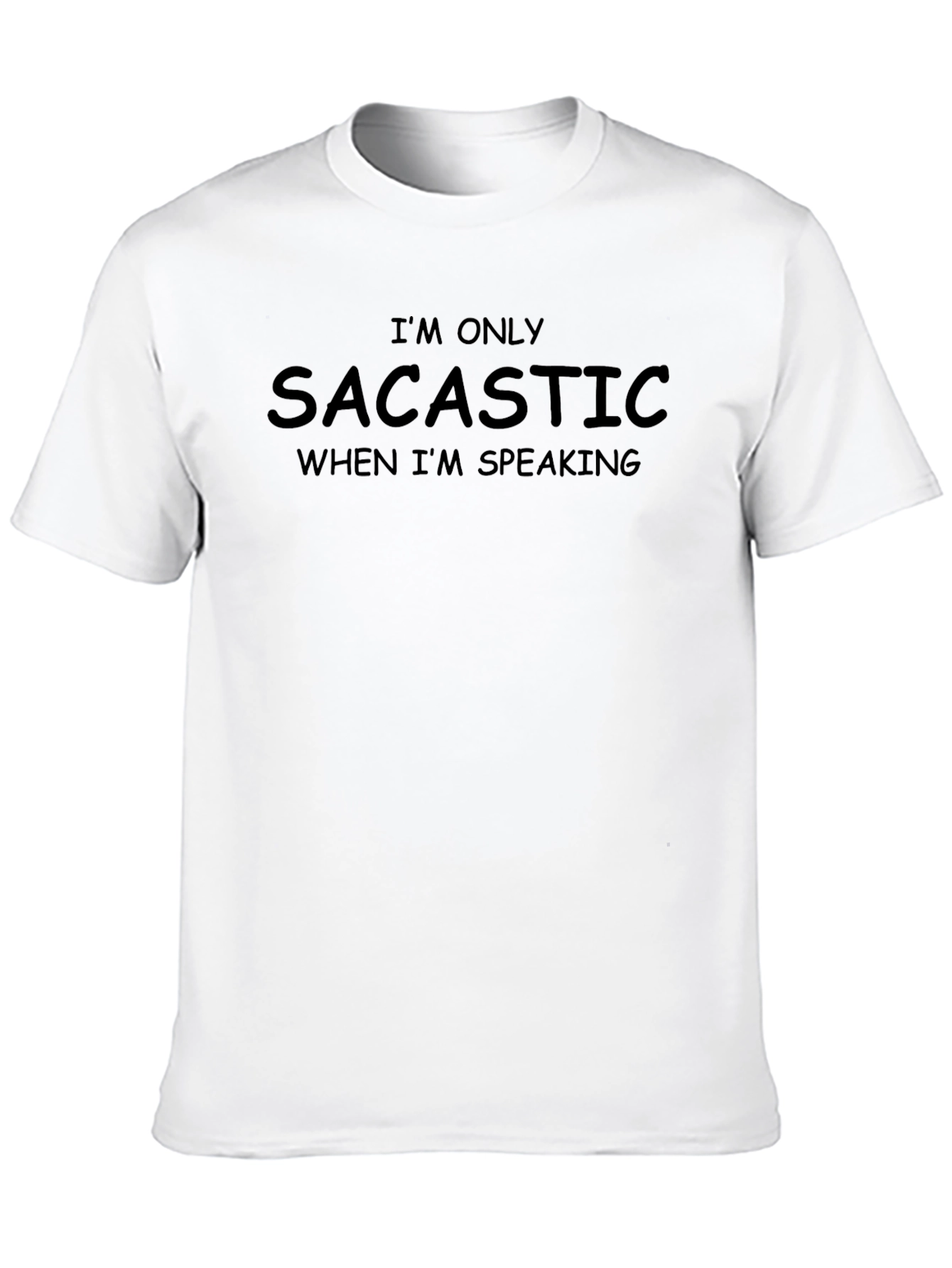 Sarcastic Humor T-Shirt: Funny Graphic Tee