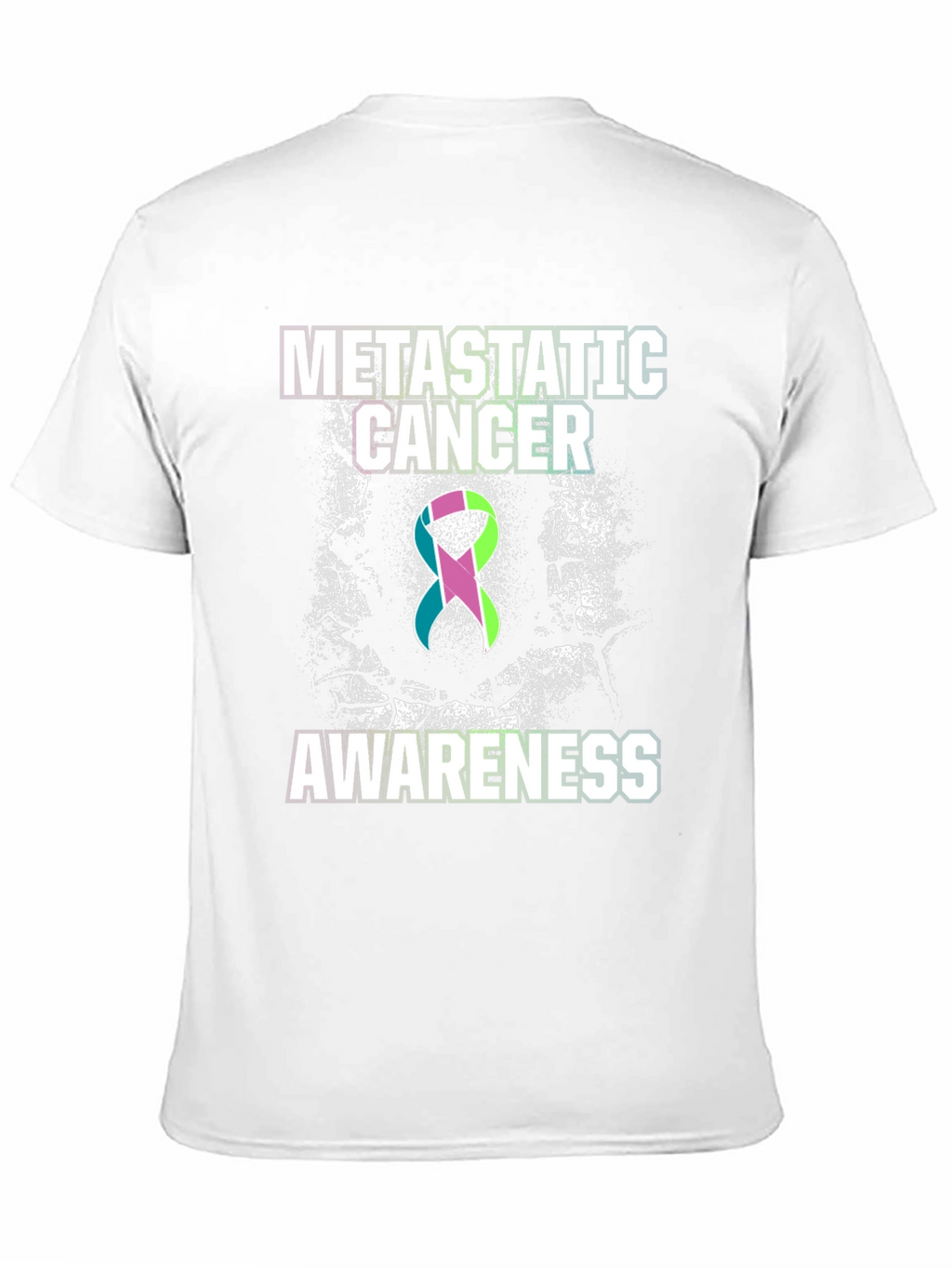 Metastatic Cancer Awareness T-Shirt