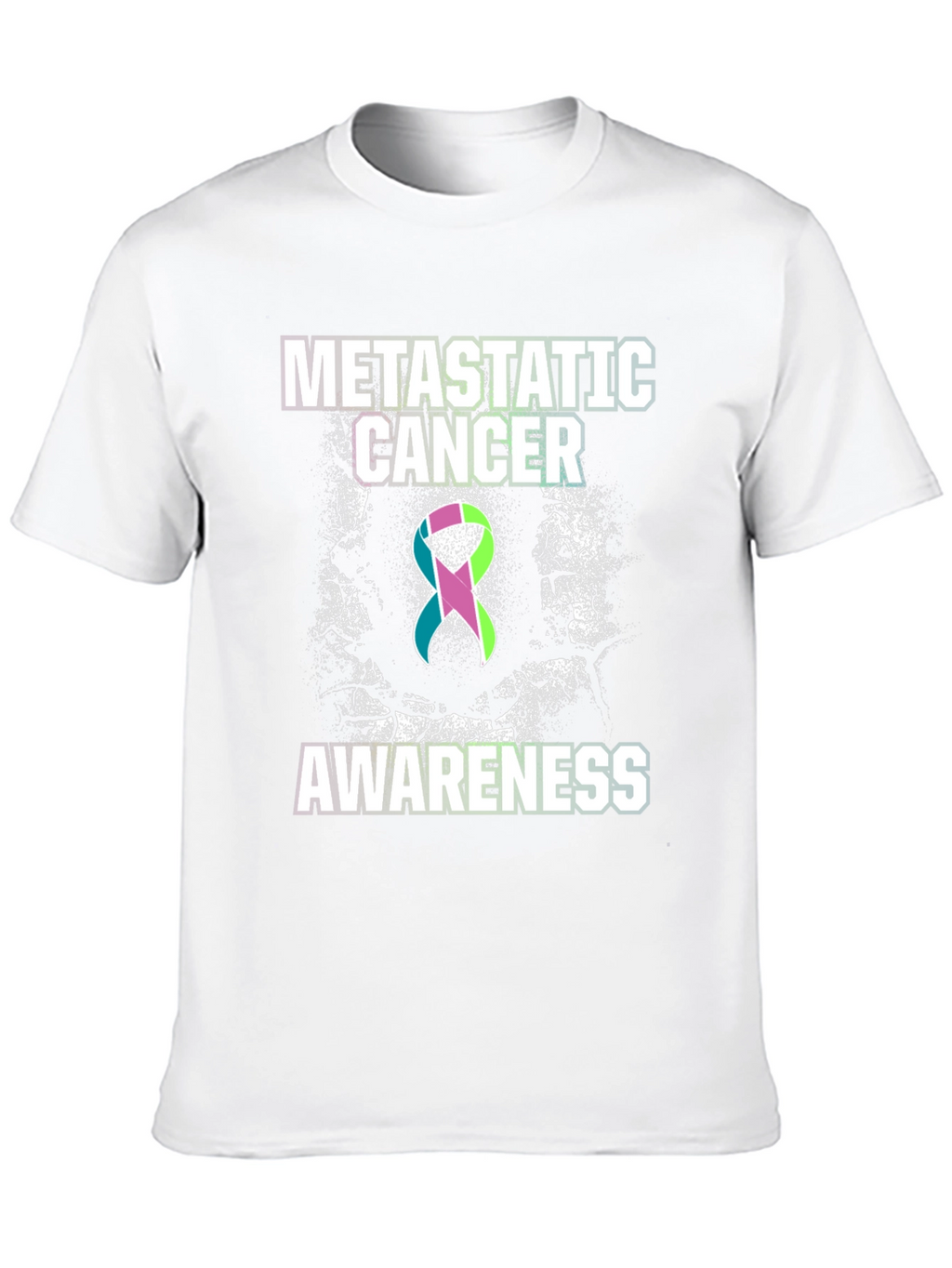 Metastatic Cancer Awareness T-Shirt