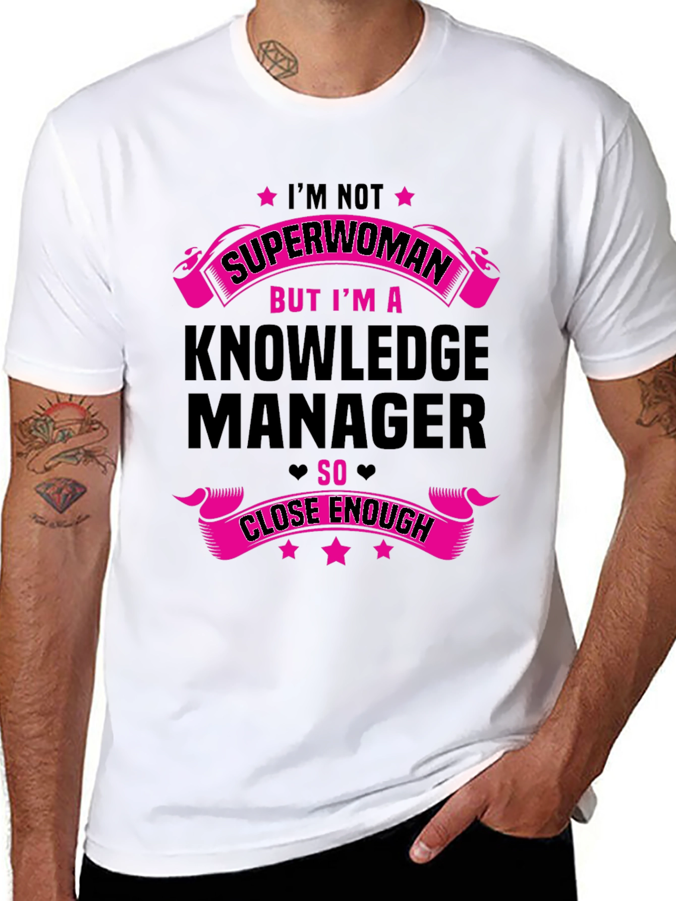 Knowledge Manager T-Shirt - Superwoman Close Enough