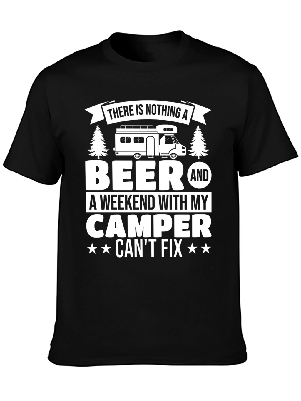 Beer & Camper T-Shirt: Weekend Fix