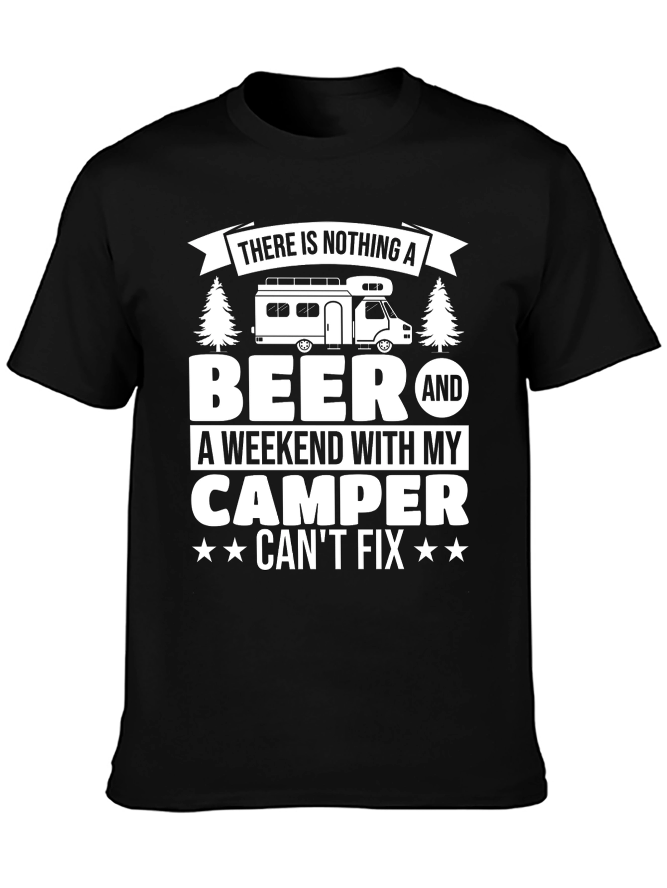 Beer & Camper T-Shirt: Weekend Fix