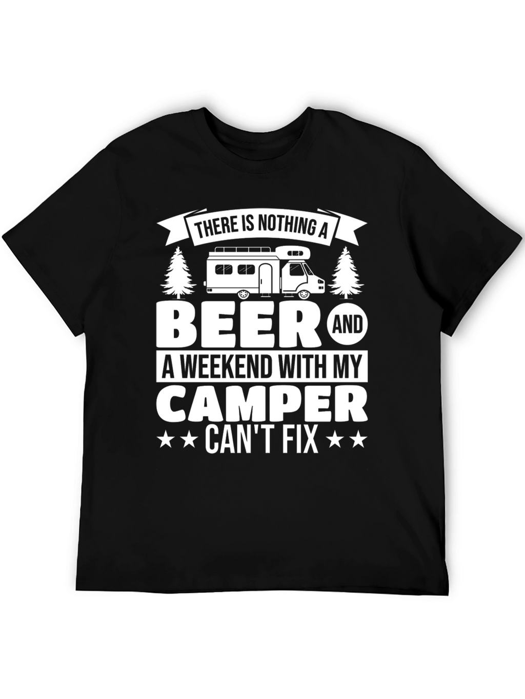 Beer & Camper T-Shirt: Weekend Fix