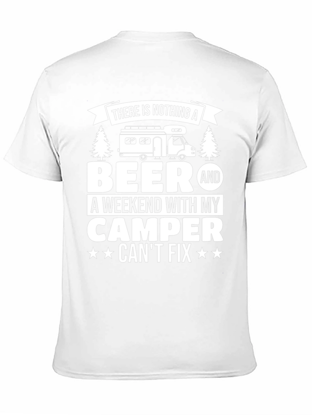 Beer & Camper T-Shirt: Weekend Fix