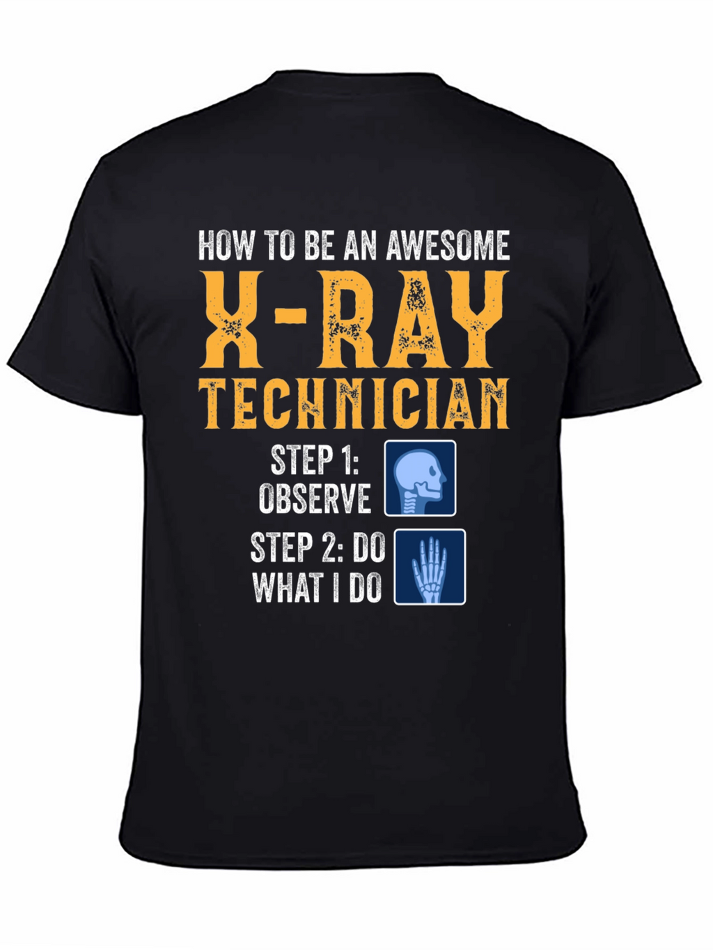 Awesome X-Ray Technician T-Shirt