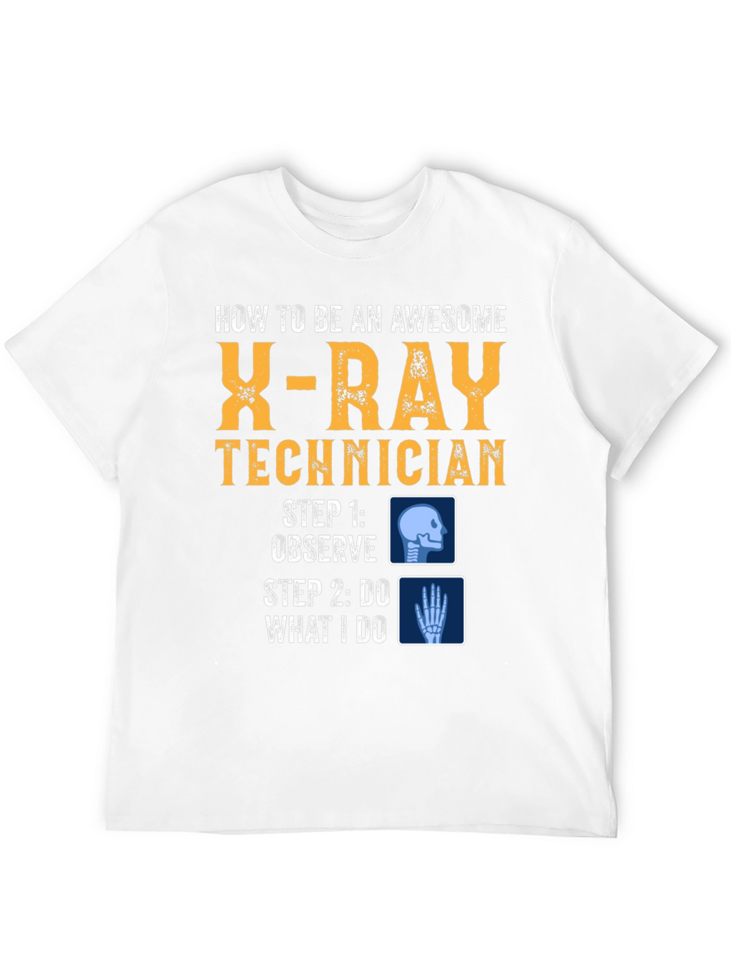 Awesome X-Ray Technician T-Shirt