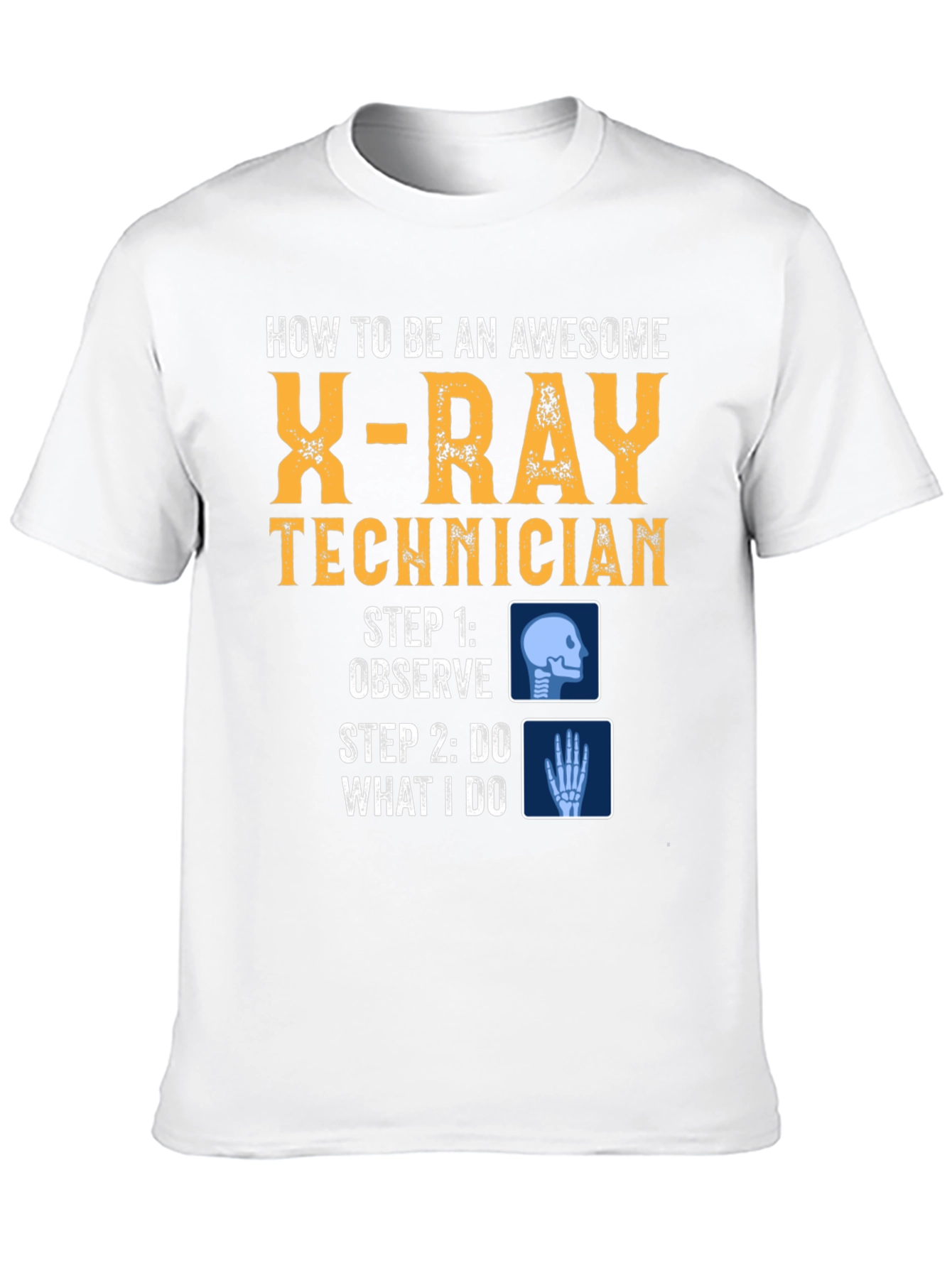 Awesome X-Ray Technician T-Shirt