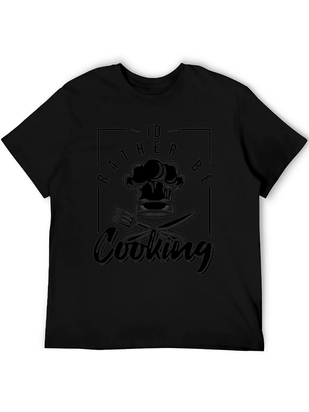 Id Rather Be Cooking Black T-Shirt