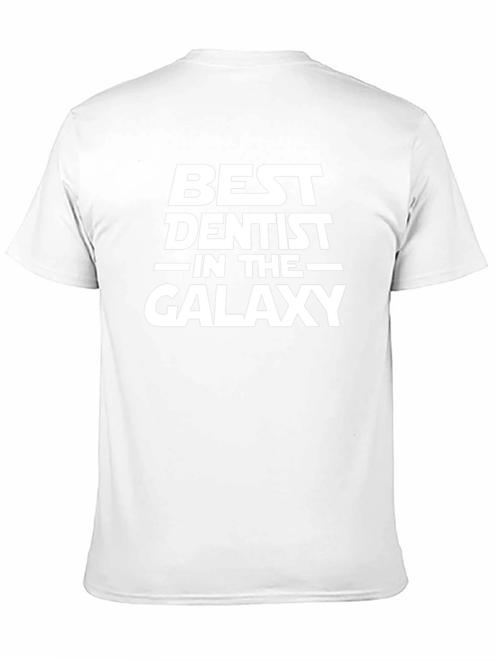 Best Dentist in the Galaxy Black T-Shirt