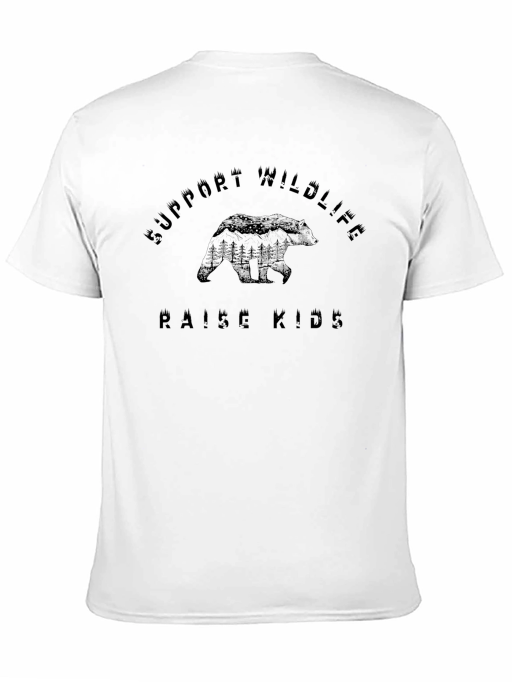 Support Wildlife Raise Kids Black T-Shirt