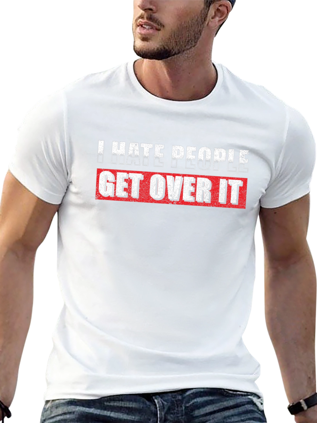 I Hate People Get Over It Graphic T-Shirt