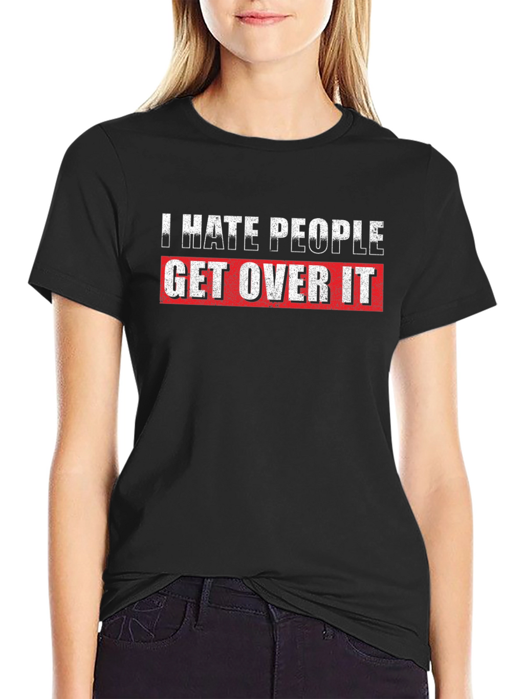 I Hate People Get Over It Graphic T-Shirt