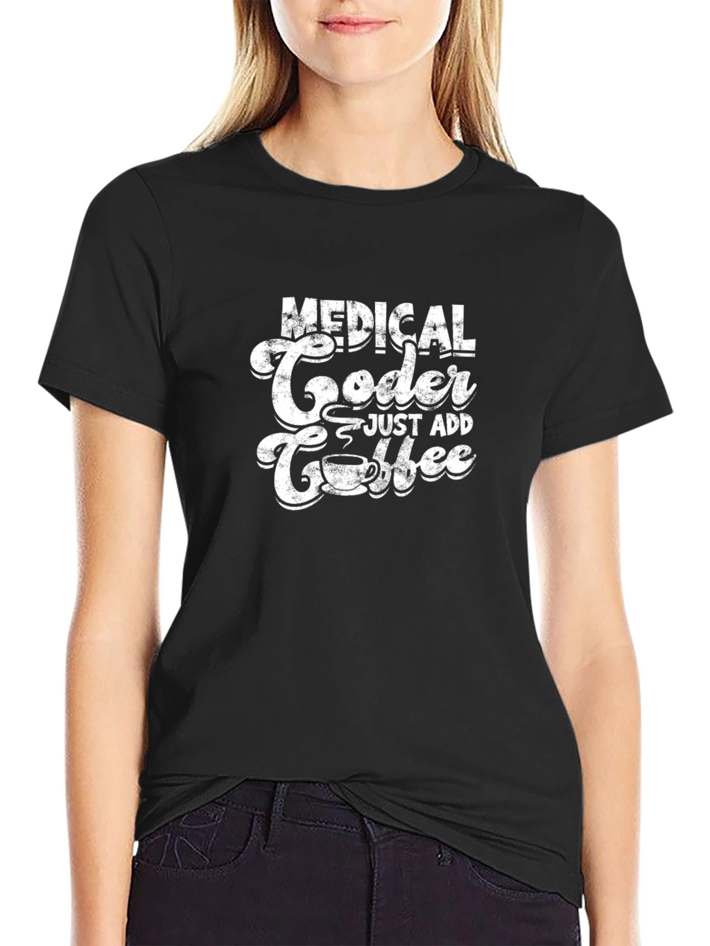 Medical Coder Just Add Coffee Graphic T-Shirt