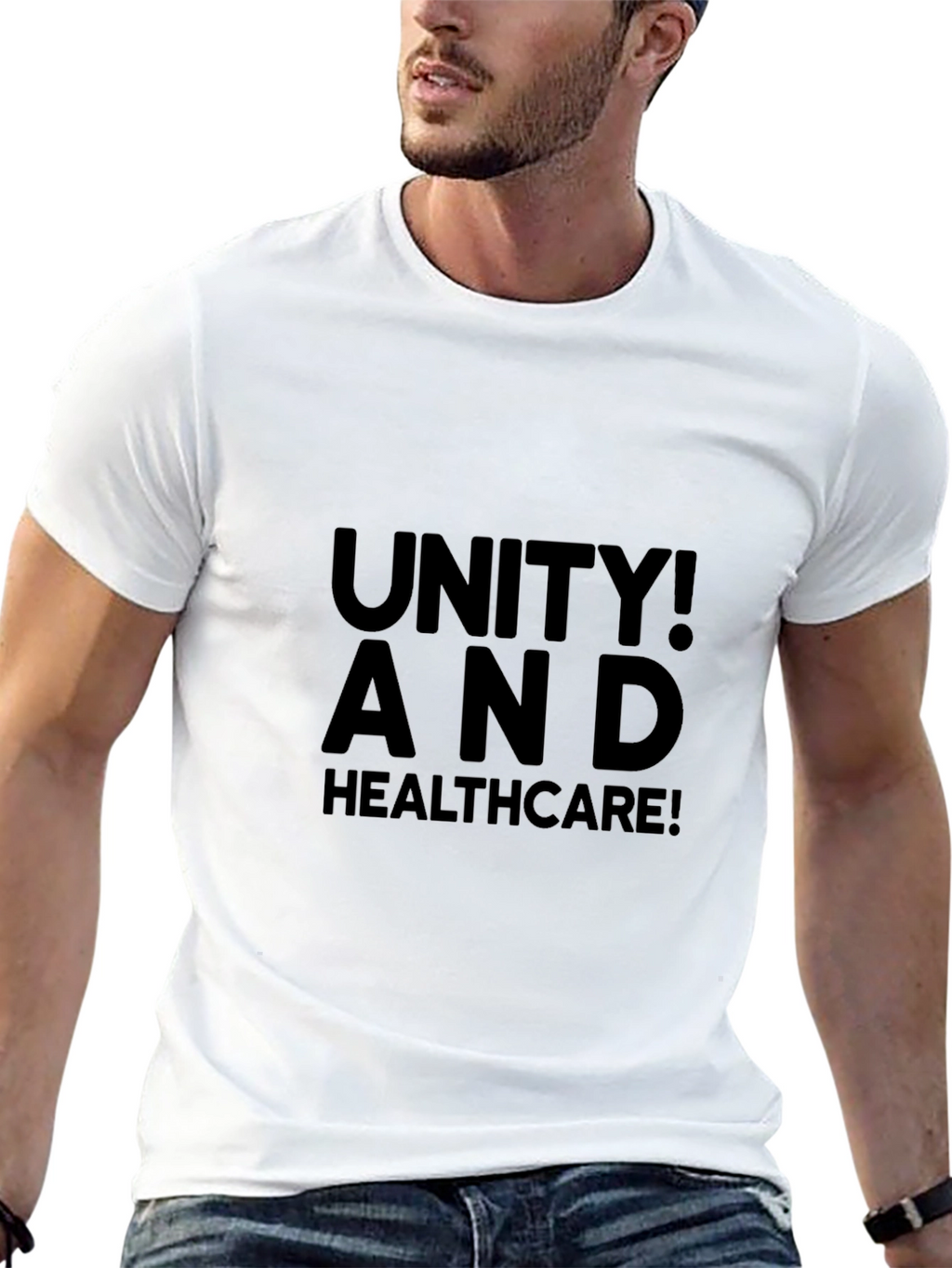 Unity! And Healthcare! Graphic Tee