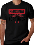 Personal Trainer Torturer Graphic Tee