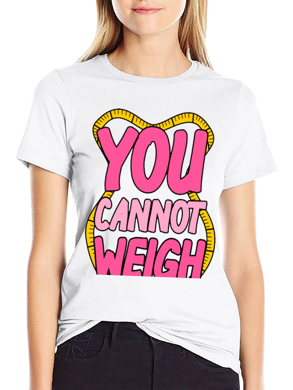 You Cannot Weigh Graphic T-Shirt