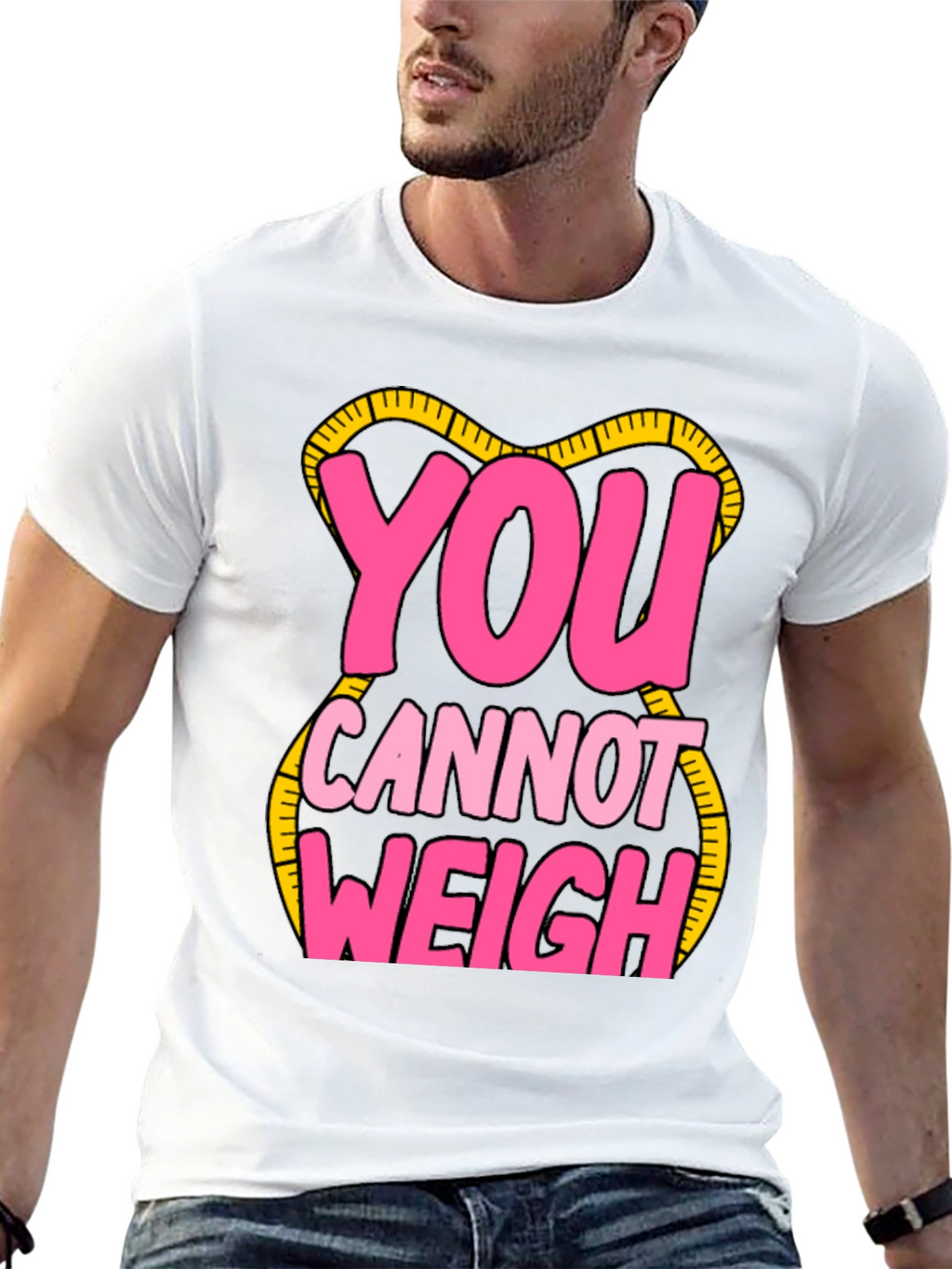 You Cannot Weigh Graphic T-Shirt