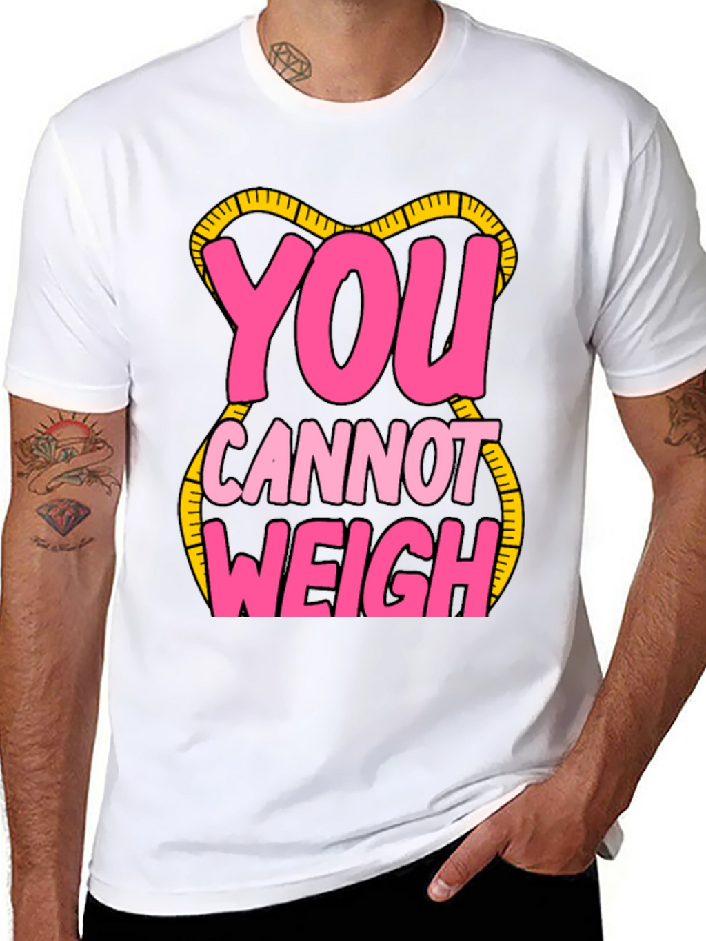 You Cannot Weigh Graphic T-Shirt