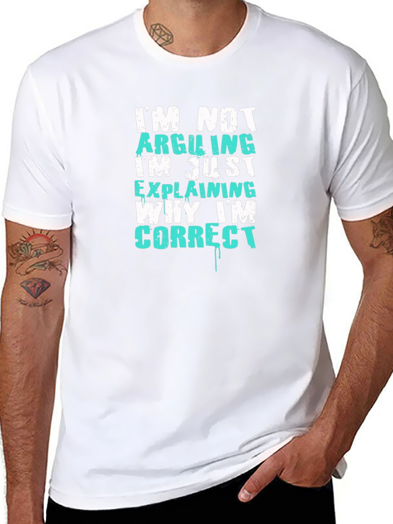 Funny Sarcastic T-Shirt - Im Not Arguing