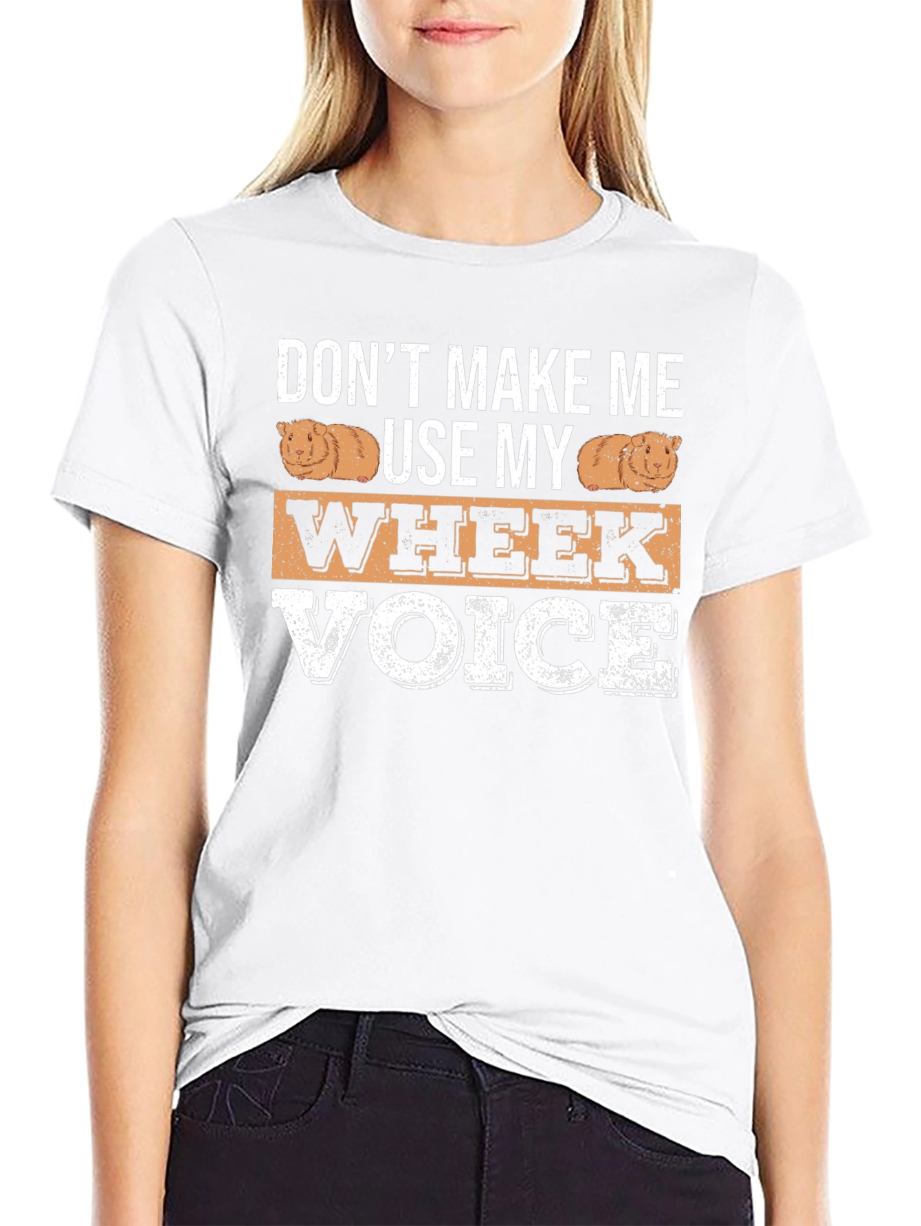 Dont Make Me Use My Wheek Voice T-Shirt