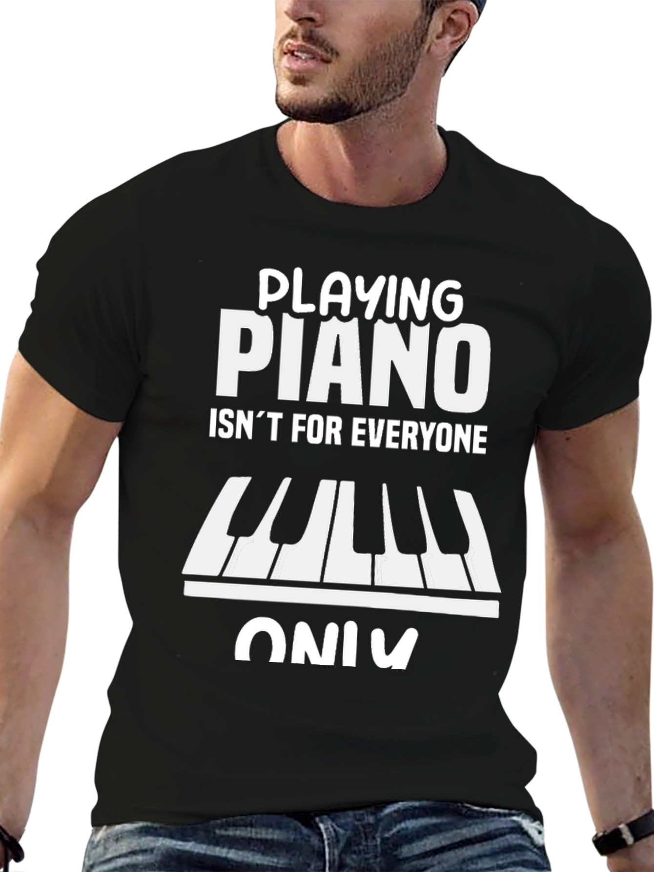 Playing Piano T-Shirt - Isnt For Everyone