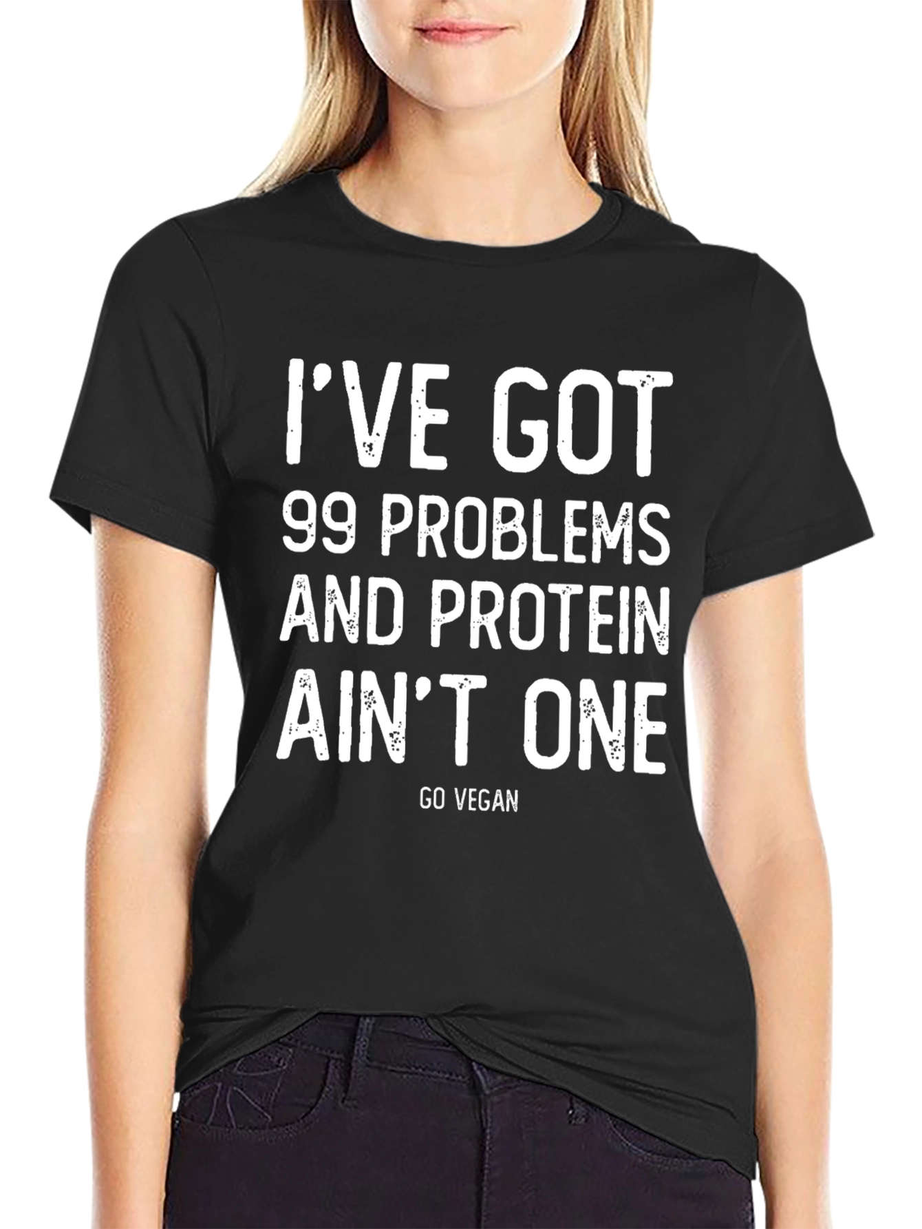Vegan Protein T-Shirt - 99 Problems