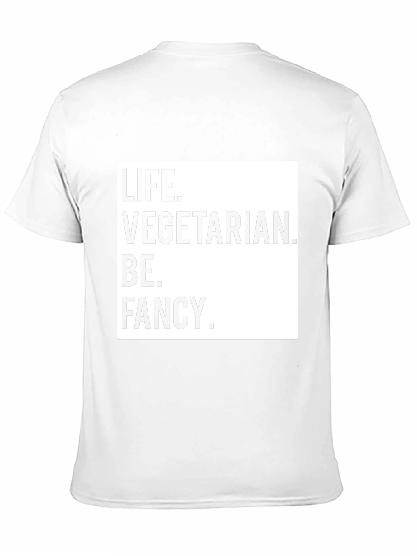 Life Vegetarian Be Fancy T-Shirt