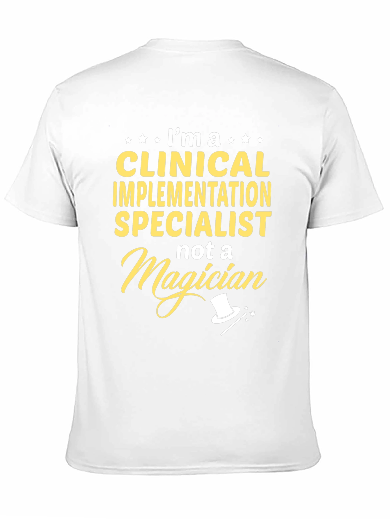 Clinical Implementation Specialist T-Shirt