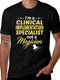 Clinical Implementation Specialist T-Shirt