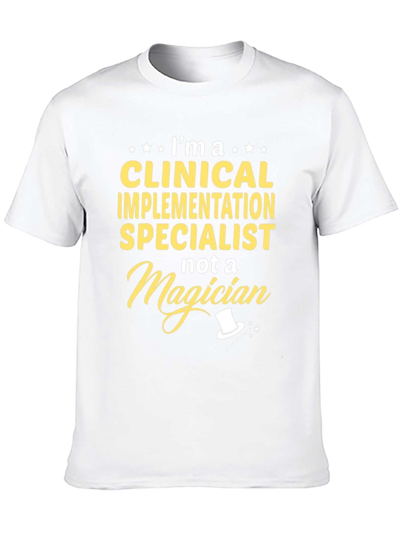 Clinical Implementation Specialist T-Shirt