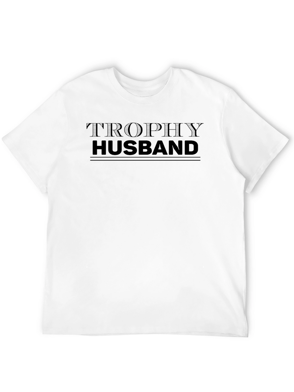 Trophy Husband Graphic Print Mens T-Shirt
