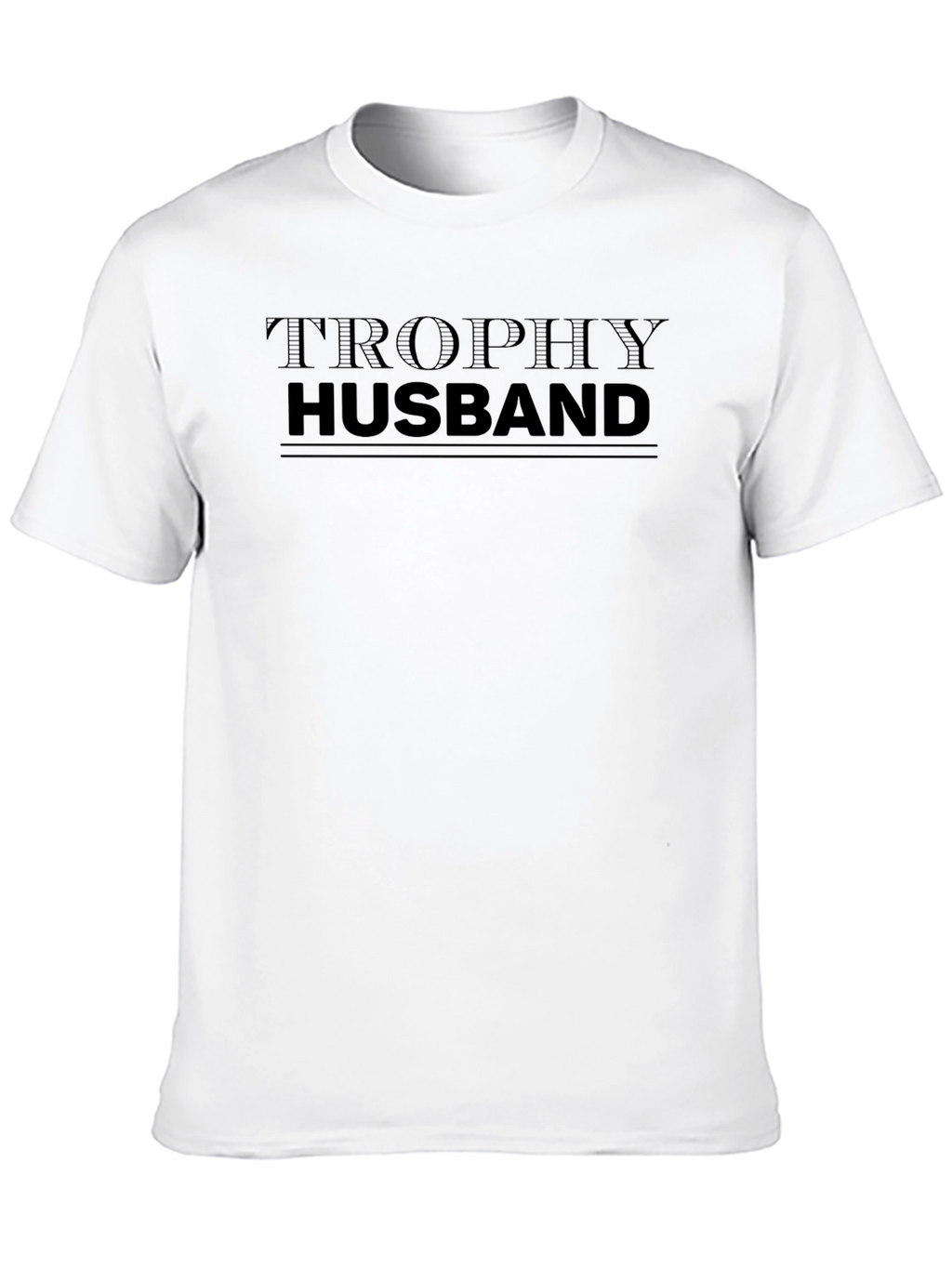 Trophy Husband Graphic Print Mens T-Shirt