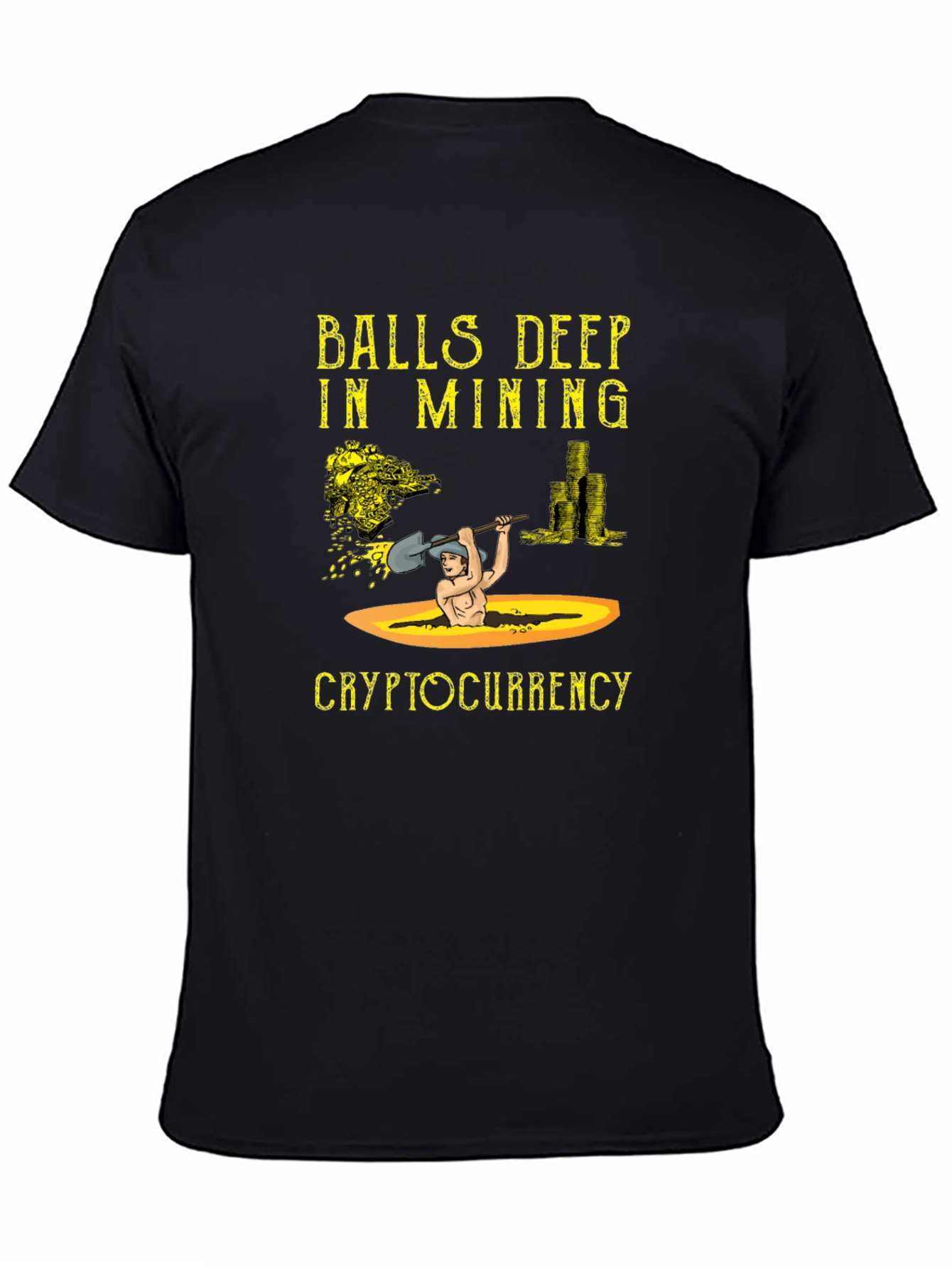 Balls Deep in Mining Cryptocurrency T-Shirt