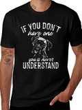 Dog Lover Tee: If You Dont Have One...