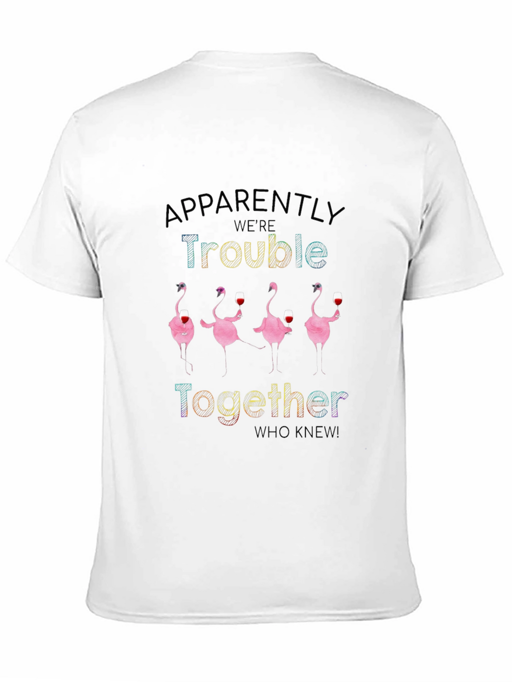 Funny Flamingo Trouble Together T-Shirt