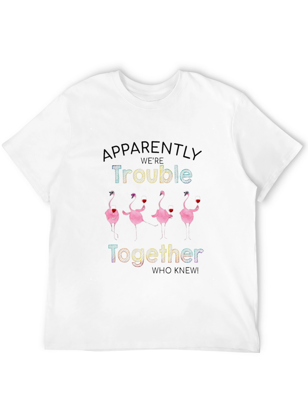 Funny Flamingo Trouble Together T-Shirt